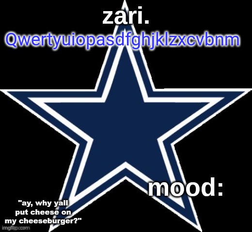 zari.'s Dallas Cowboys announcement temp | Qwertyuiopasdfghjklzxcvbnm | image tagged in zari 's dallas cowboys announcement temp | made w/ Imgflip meme maker