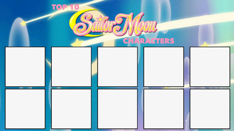 High Quality top 10 sailor moon characters Blank Meme Template