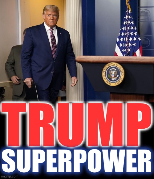 5 November 2024. | TRUMP; SUPERPOWER | image tagged in president trump,donald trump,president,presidential election | made w/ Imgflip meme maker