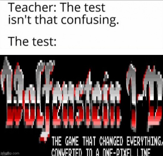 the test isn't that confusing | image tagged in the test isn't that confusing | made w/ Imgflip meme maker