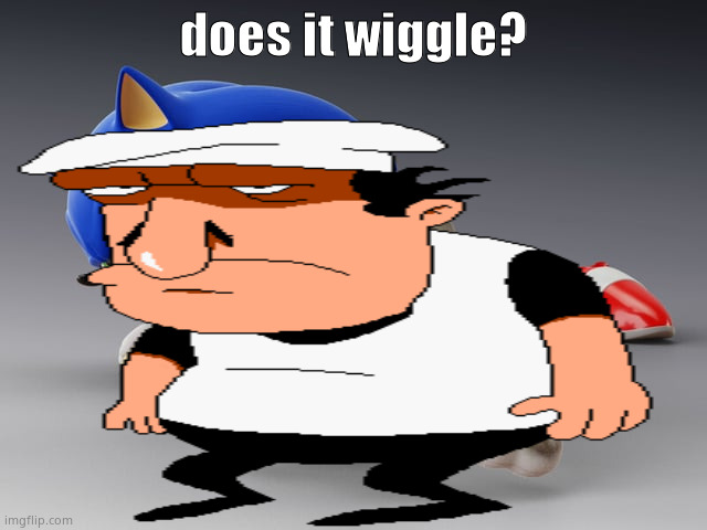 the huge pig | does it wiggle? | image tagged in the huge pig | made w/ Imgflip meme maker