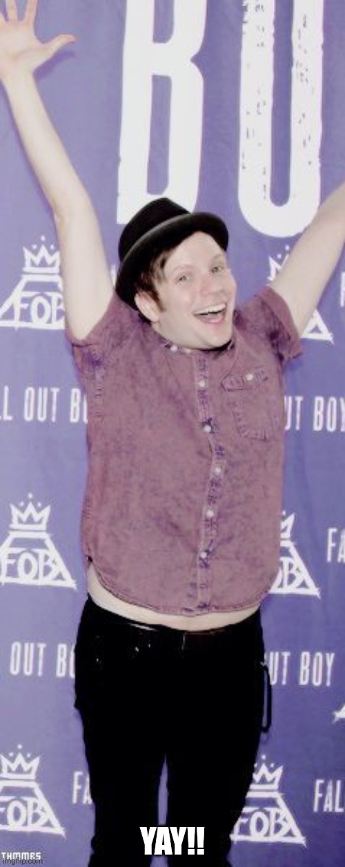 Cute Patrick Stump | YAY!! | image tagged in cute patrick stump | made w/ Imgflip meme maker