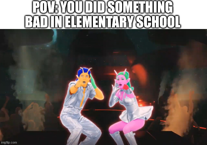 elementary school kids be like | POV: YOU DID SOMETHING BAD IN ELEMENTARY SCHOOL | image tagged in pov,elementary school,school,bad,school meme | made w/ Imgflip meme maker