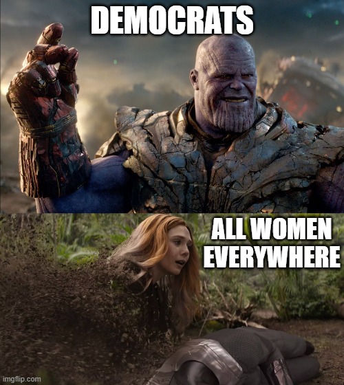 Once upon a time, there were two genders.  Then the Democrats obliterated one gender and added a ton of imaginary genders. | DEMOCRATS; ALL WOMEN EVERYWHERE | image tagged in stop erasing women,keep men out of female activities,keep men out of womens public showers | made w/ Imgflip meme maker