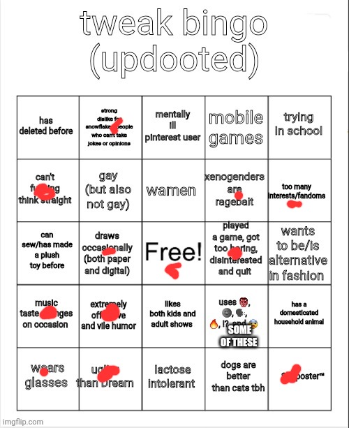 Hmm | SOME OF THESE | image tagged in tweak bingo | made w/ Imgflip meme maker