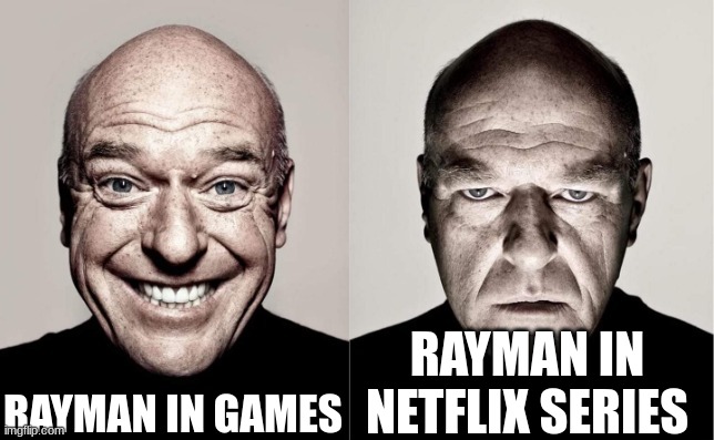 Hank | RAYMAN IN GAMES RAYMAN IN NETFLIX SERIES | image tagged in hank | made w/ Imgflip meme maker