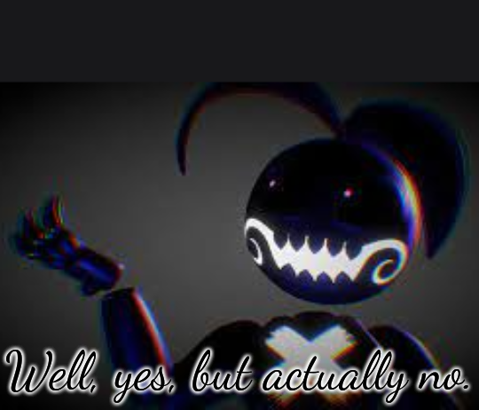 High Quality Shadow Toy Chica "Well, yes" Blank Meme Template