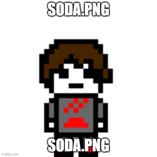 yay | SODA.PNG; SODA.PNG | image tagged in soda png | made w/ Imgflip meme maker