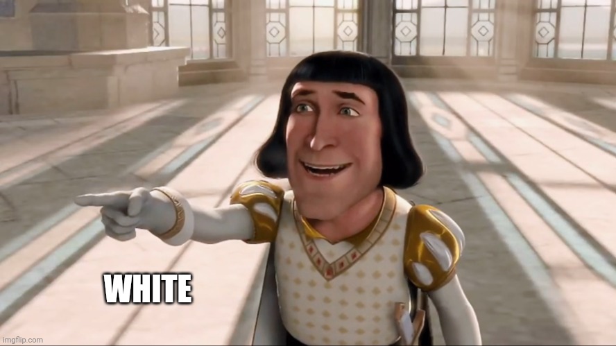 Farquaad Pointing | WHITE | image tagged in farquaad pointing | made w/ Imgflip meme maker