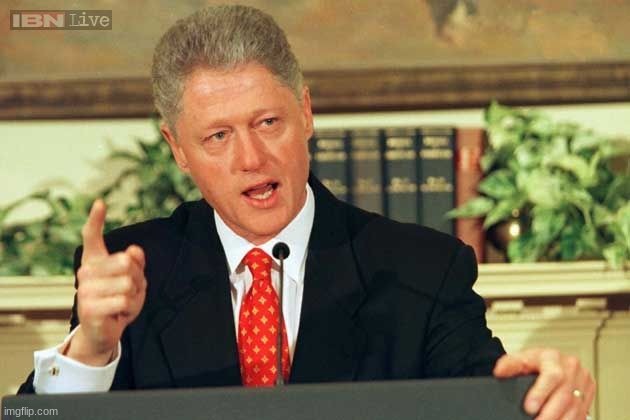 Bill Clinton - Sexual Relations | image tagged in bill clinton - sexual relations | made w/ Imgflip meme maker