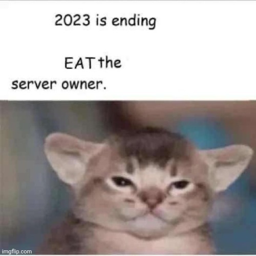 Eat the site mods | made w/ Imgflip meme maker