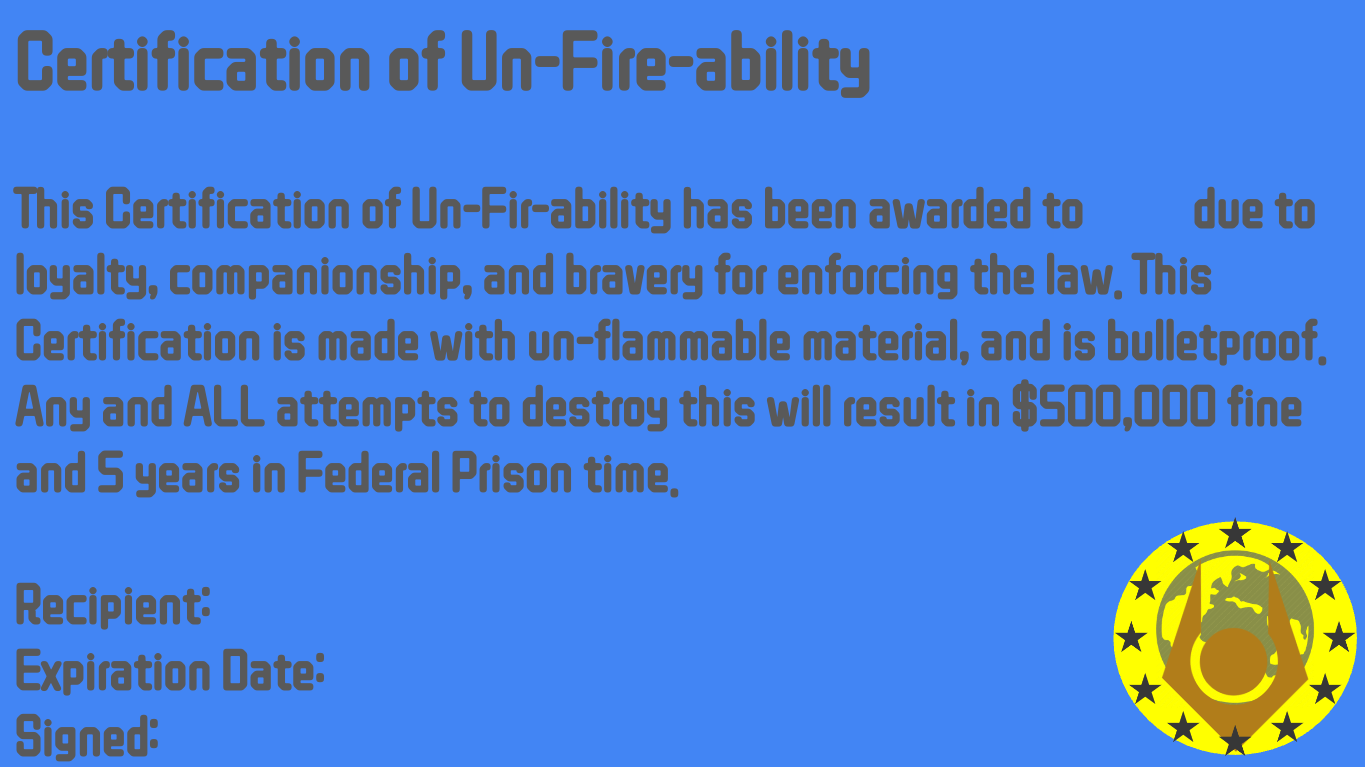 Certification of Un-Fire-Ability Blank Meme Template