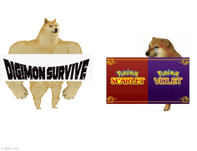 Let's face it, Digimon in general is just better than Pokémon as a whole | image tagged in memes,buff doge vs cheems,pokemon,digimon | made w/ Imgflip meme maker