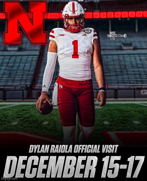 Dylan is coming to see the great school of Nebraska | image tagged in sports,nebraska,football,college football | made w/ Imgflip meme maker