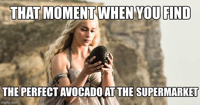 Perfect avocado | image tagged in avocado,funny memes | made w/ Imgflip meme maker