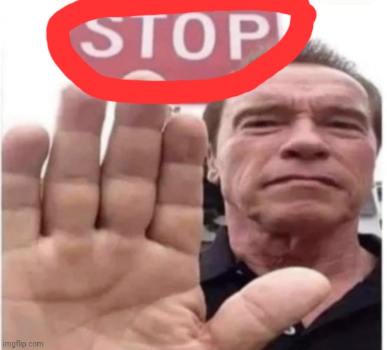 Stop scrolling Arnold | image tagged in stop scrolling arnold | made w/ Imgflip meme maker