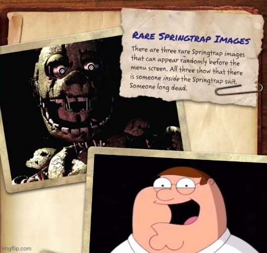 Rare Springtrap images | image tagged in fnaf | made w/ Imgflip meme maker