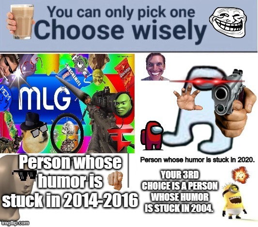 choose my friend | image tagged in memes | made w/ Imgflip meme maker