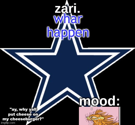 zari.'s Dallas Cowboys announcement temp | whar happen | image tagged in zari 's dallas cowboys announcement temp | made w/ Imgflip meme maker