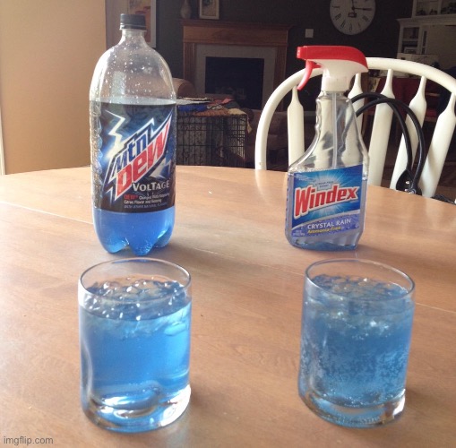 Mountain Dew vs Windex choice | image tagged in mountain dew vs windex choice | made w/ Imgflip meme maker