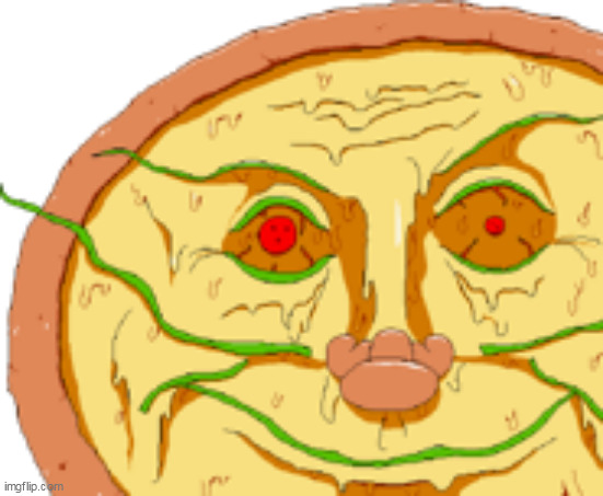 Realistic Pizzaface | image tagged in realistic pizzaface | made w/ Imgflip meme maker