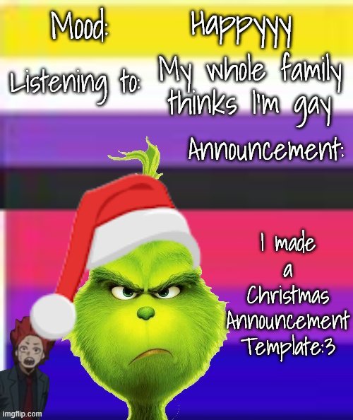 Queer Kirishimas babe announcement template special Christmas | Happyyy; My whole family thinks I'm gay; I made a Christmas Announcement Template:3 | image tagged in queer kirishimas babe announcement template special christmas | made w/ Imgflip meme maker