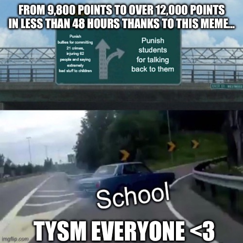 Tysm y’all for making this meme my most popular one yet <3 | FROM 9,800 POINTS TO OVER 12,000 POINTS IN LESS THAN 48 HOURS THANKS TO THIS MEME…; TYSM EVERYONE <3 | image tagged in thank you,thanks | made w/ Imgflip meme maker