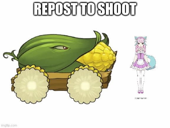 repost to shoot, ignore for furry rights | REPOST TO SHOOT | image tagged in cob cannon pvz | made w/ Imgflip meme maker