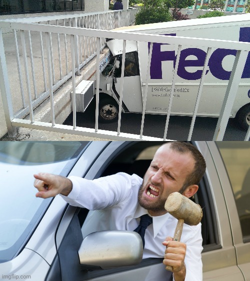 FedEx truck parking fail | image tagged in angry driver with a hammer,fedex,truck,you had one job,parking,memes | made w/ Imgflip meme maker