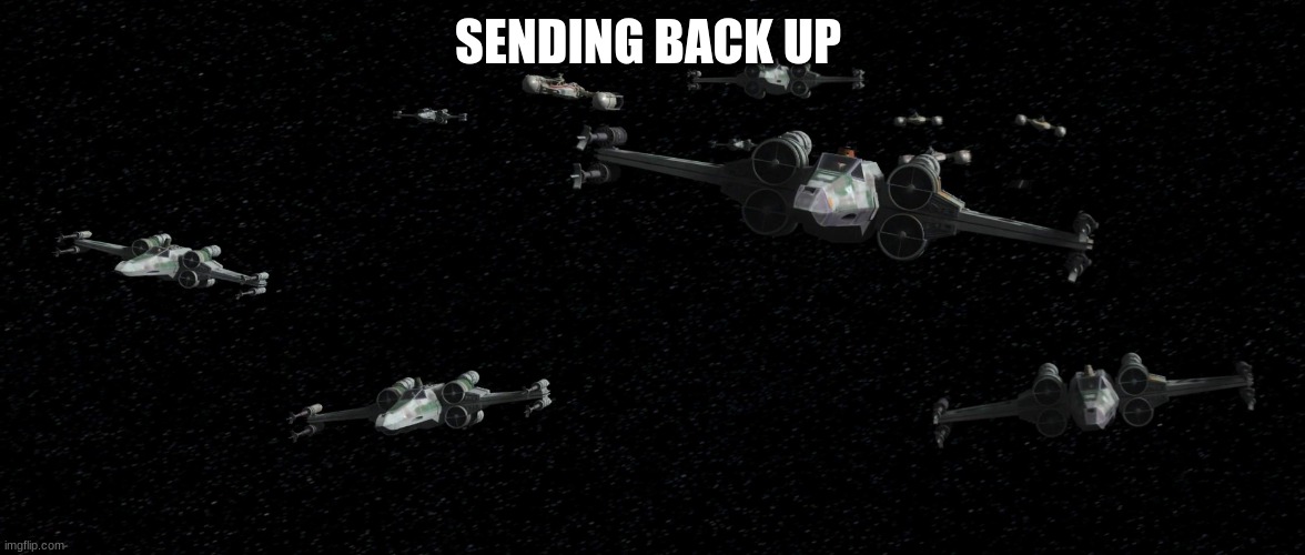 SENDING BACK UP | made w/ Imgflip meme maker