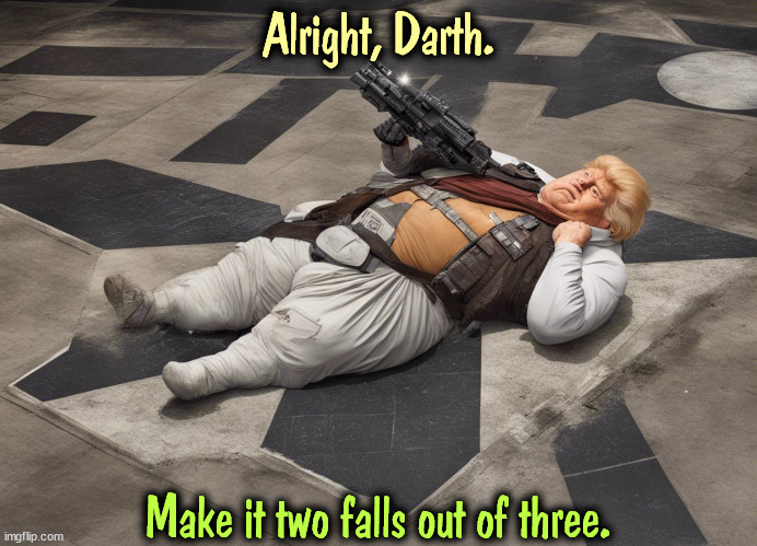 Don Duet (formerly Don Solo) loses again. | Alright, Darth. Make it two falls out of three. | image tagged in donald trump,star wars,darth vader | made w/ Imgflip meme maker