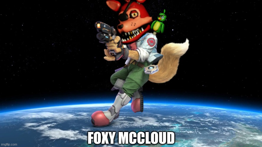 *star fox theme with you are a pirate remix starts playing) | FOXY MCCLOUD | image tagged in fnaf,star fox | made w/ Imgflip meme maker