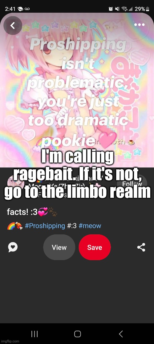 I'm calling ragebait. If it's not, go to the limbo realm | made w/ Imgflip meme maker