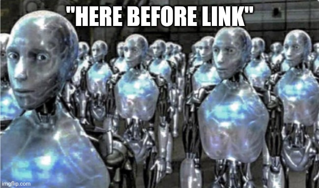Refresh button / scrolling down | "HERE BEFORE LINK" | image tagged in self-proclaimed free thinkers | made w/ Imgflip meme maker