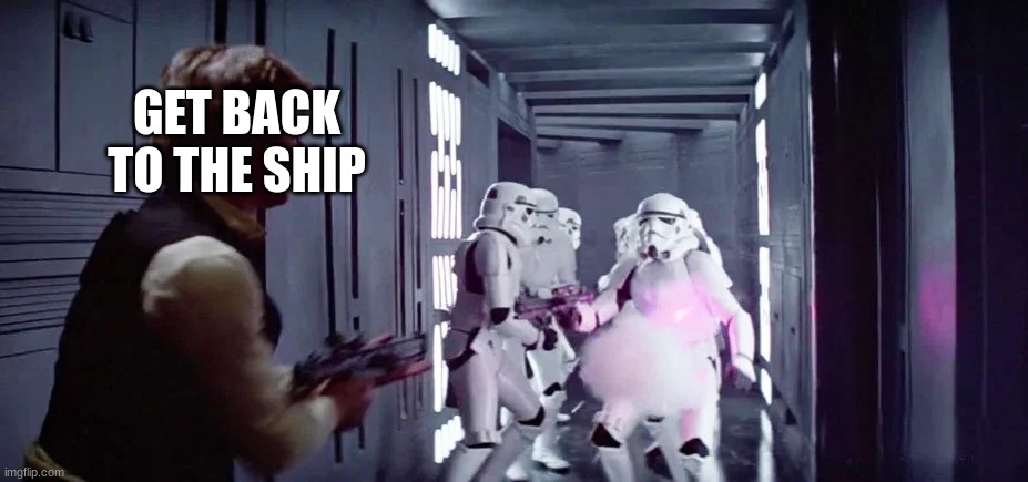 GET BACK TO THE SHIP | made w/ Imgflip meme maker