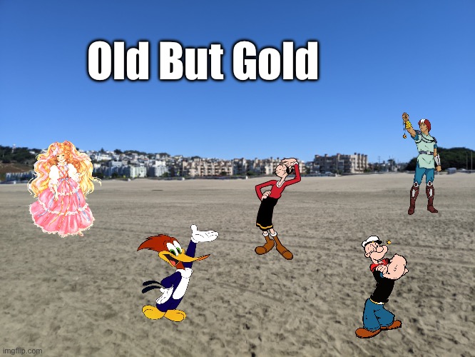 Old But Gold | Old But Gold | image tagged in popeye,80s,cartoons,deviantart,princess,blonde | made w/ Imgflip meme maker
