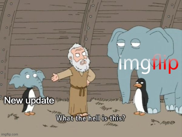 What the hell is this? | New update | image tagged in what the hell is this | made w/ Imgflip meme maker