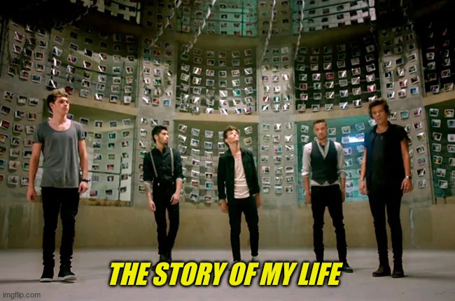 THE STORY OF MY LIFE | made w/ Imgflip meme maker