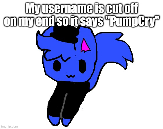 OK Imgflip I'll cry | My username is cut off on my end so it says "PumpCry" | image tagged in shoulder pump | made w/ Imgflip meme maker
