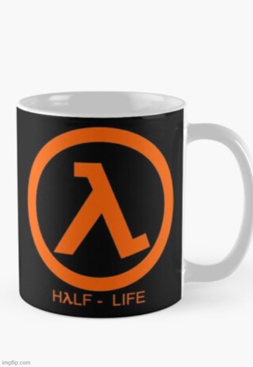 choccy milk in half life mug | image tagged in choccy milk in half life mug | made w/ Imgflip meme maker