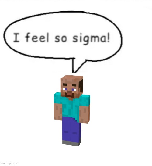 title | image tagged in i feel so sigma | made w/ Imgflip meme maker