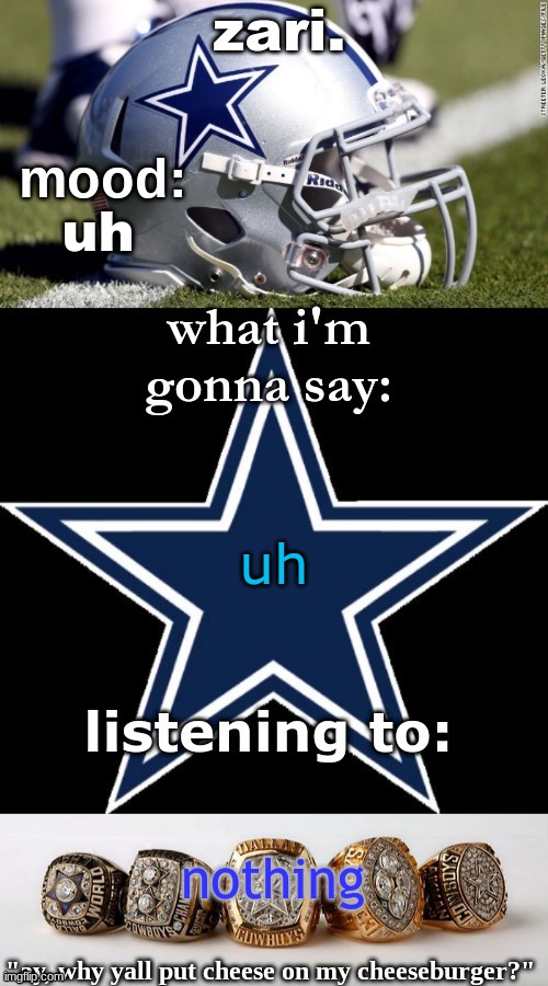 zari's revised cowboys announcement temp | uh; uh; nothing | image tagged in zari's revised cowboys announcement temp | made w/ Imgflip meme maker