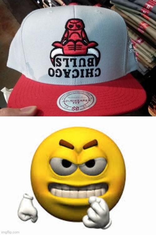 Upside down Chicago Bulls | image tagged in angry emoji,chicago bulls,upside down,memes,you had one job,hat | made w/ Imgflip meme maker