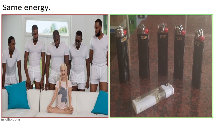 Five guys, Five black lighters, One white lighter and One gal | image tagged in same energy,one girl five guys,memes | made w/ Imgflip meme maker