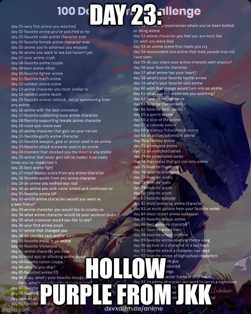 day 23 | DAY 23:; HOLLOW PURPLE FROM JKK | image tagged in 100 day anime challenge | made w/ Imgflip meme maker