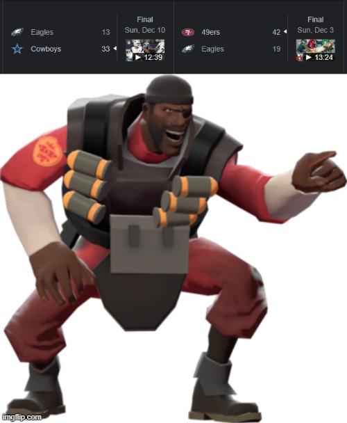 The Eagles Suck Ass | image tagged in demoman tf2 | made w/ Imgflip meme maker