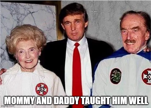 Might Be Photoshopped...Might Be | MOMMY AND DADDY TAUGHT HIM WELL | image tagged in politics | made w/ Imgflip meme maker