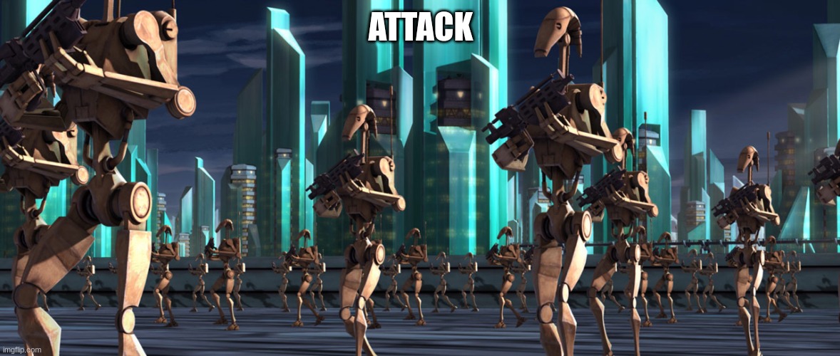ATTACK | made w/ Imgflip meme maker