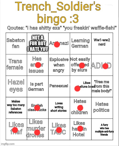 e | NOT A FUR BUT I HATE YIFF | image tagged in trench_soldier's bingo | made w/ Imgflip meme maker