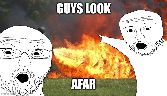 GUYS LOOK AFAR | made w/ Imgflip meme maker